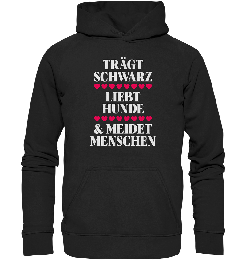 Trägt schwarz, liebt Hunde - Basic Unisex Hoodie