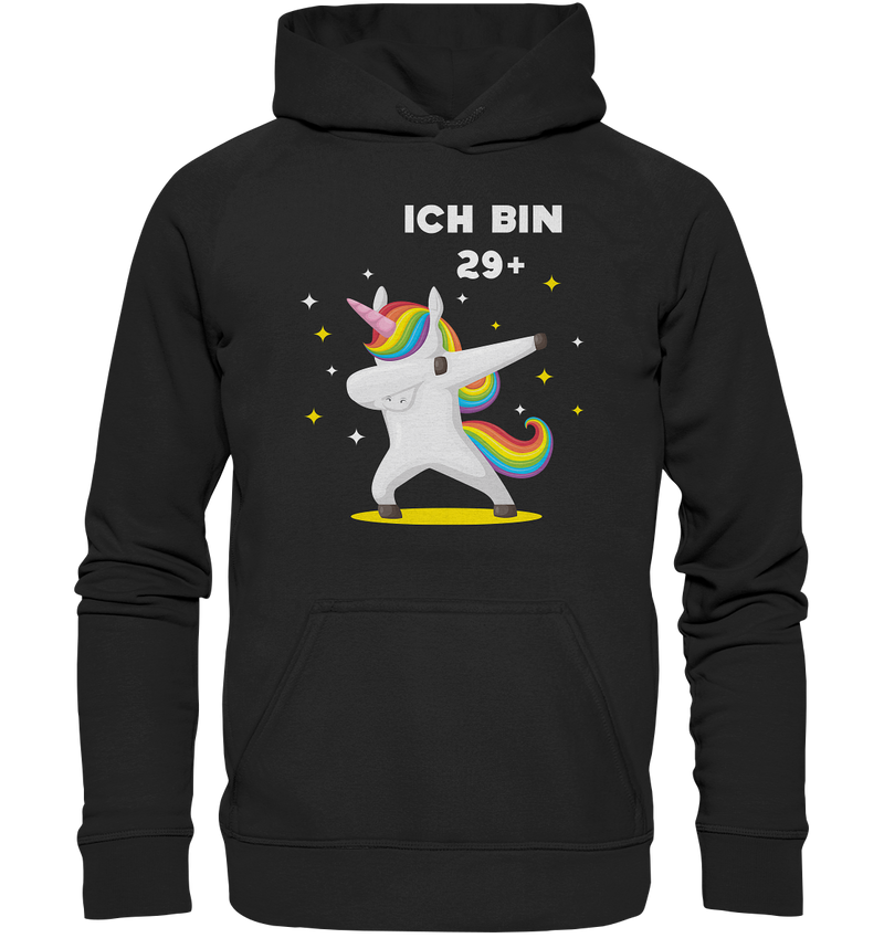 Ich bin 29+ - Basic Unisex Hoodie