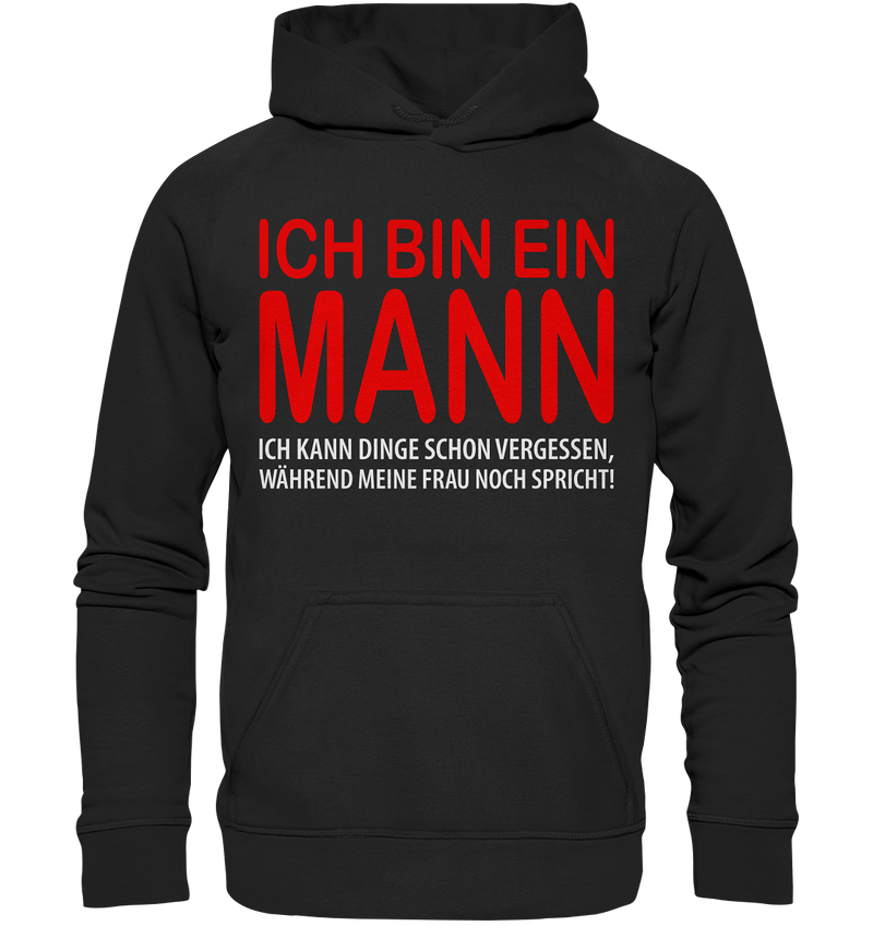 Ich bin ein Mann - Basic Unisex Hoodie