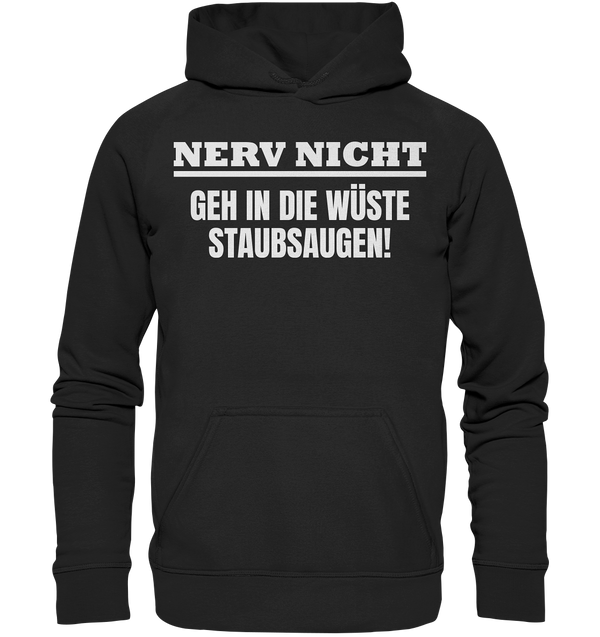 Nerv nicht - Basic Unisex Hoodie