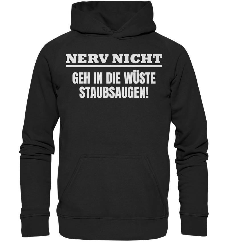 Nerv nicht - Basic Unisex Hoodie