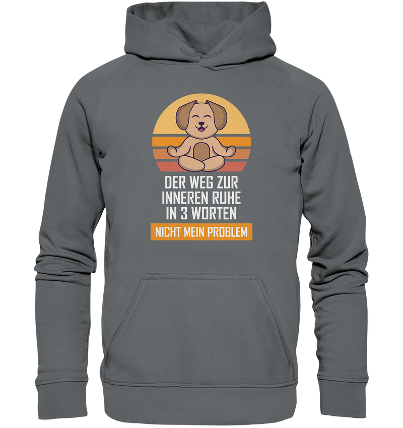 Nicht mein Problem - Basic Unisex Hoodie