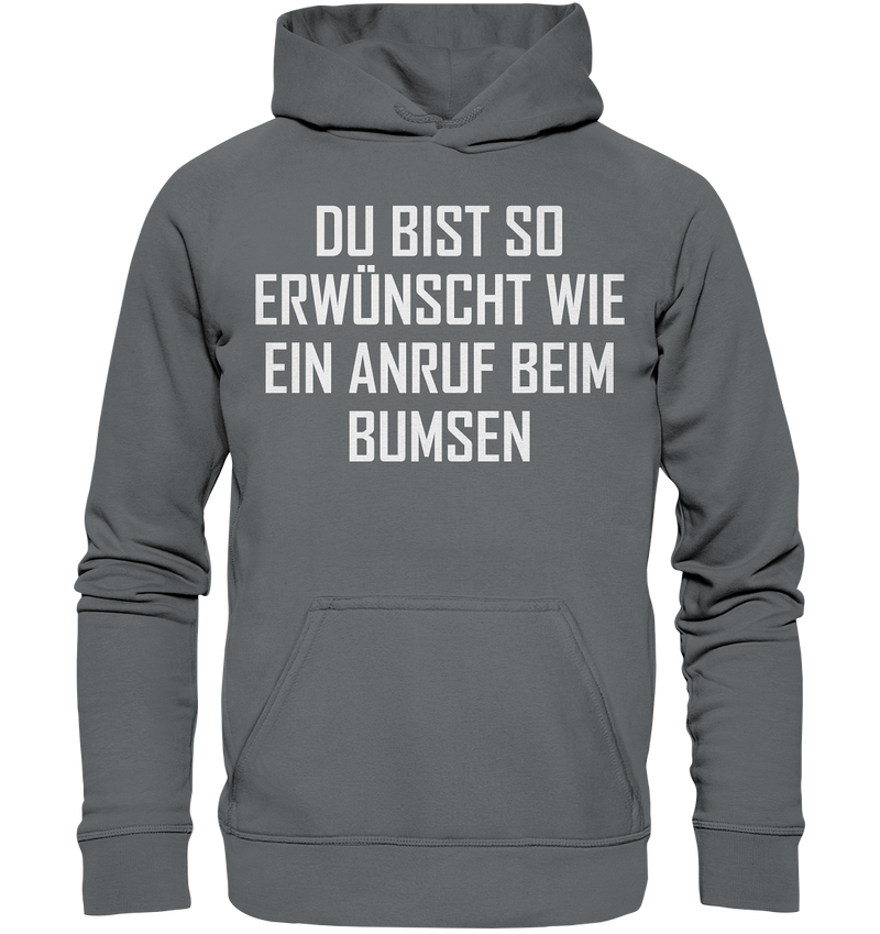 Du bist so erwünscht - Basic Unisex Hoodie