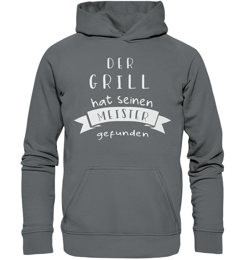 Der Grill hat seinen Meister gefunden - Basic Unisex Hoodie