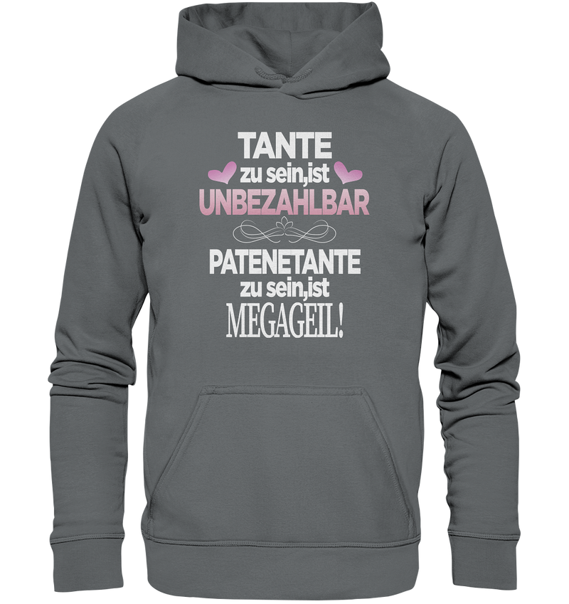 Tante zu sein ist unbezahlbar Patentante - Basic Unisex Hoodie