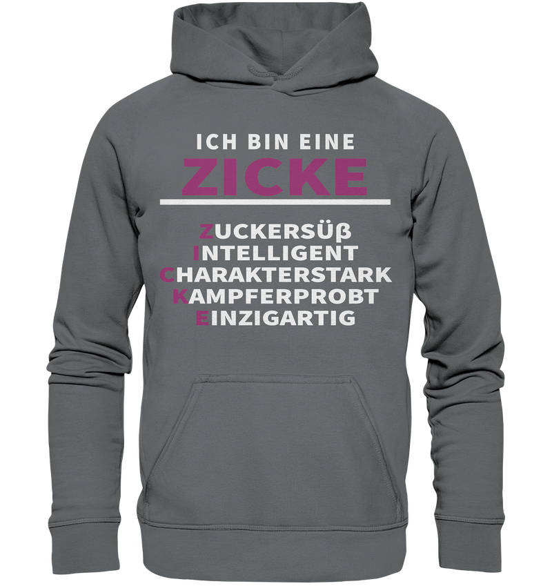 Ich bin eine Zicke - Basic Unisex Hoodie