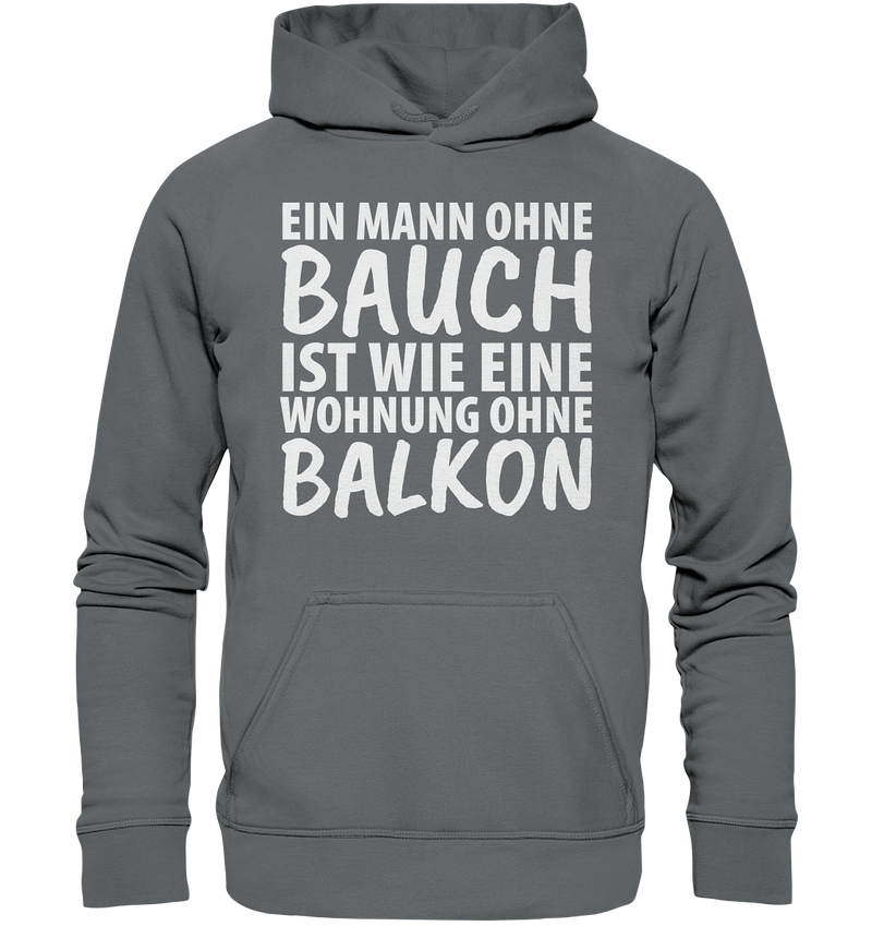 Ein Mann ohne Bauch - Basic Unisex Hoodie