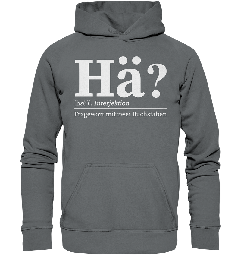 Hä? - Basic Unisex Hoodie