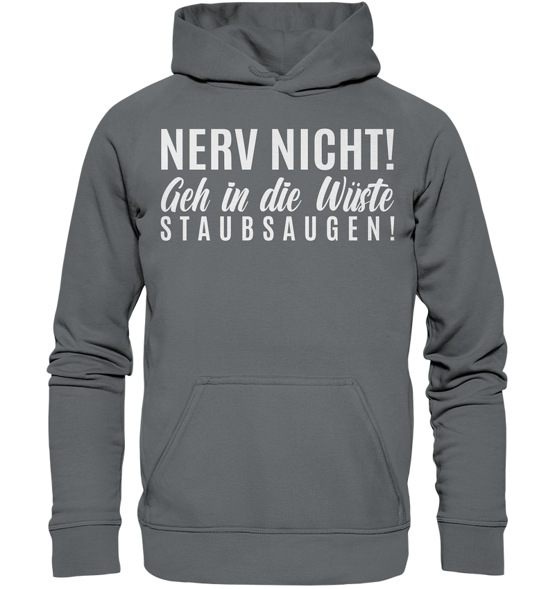 Nerv nicht! - Basic Unisex Hoodie