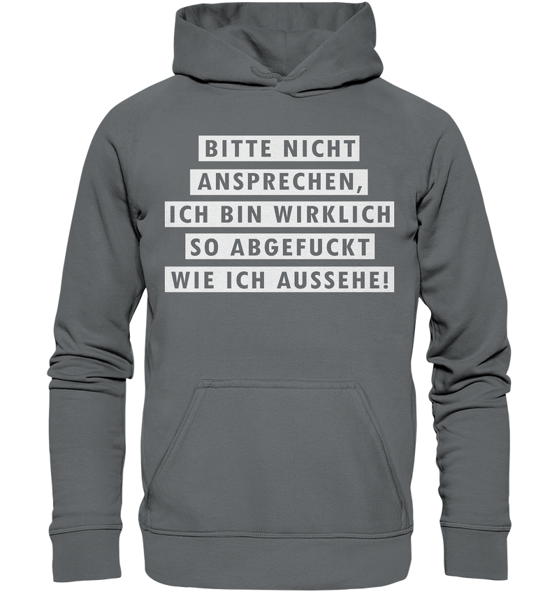 Bitte nicht ansprechen - Basic Unisex Hoodie