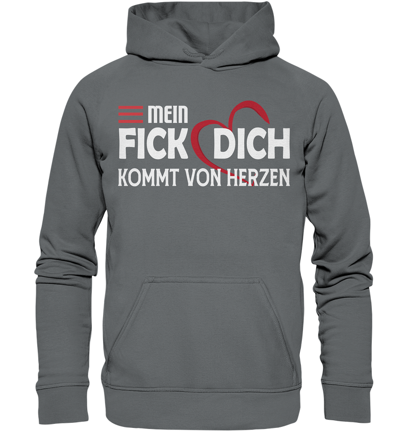 Mein Fick Dich kommt vom Herzen - Basic Unisex Hoodie