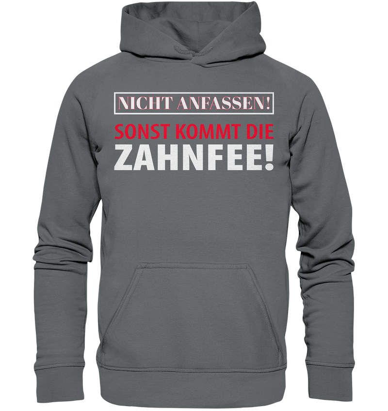 Nicht anfassen! - Basic Unisex Hoodie