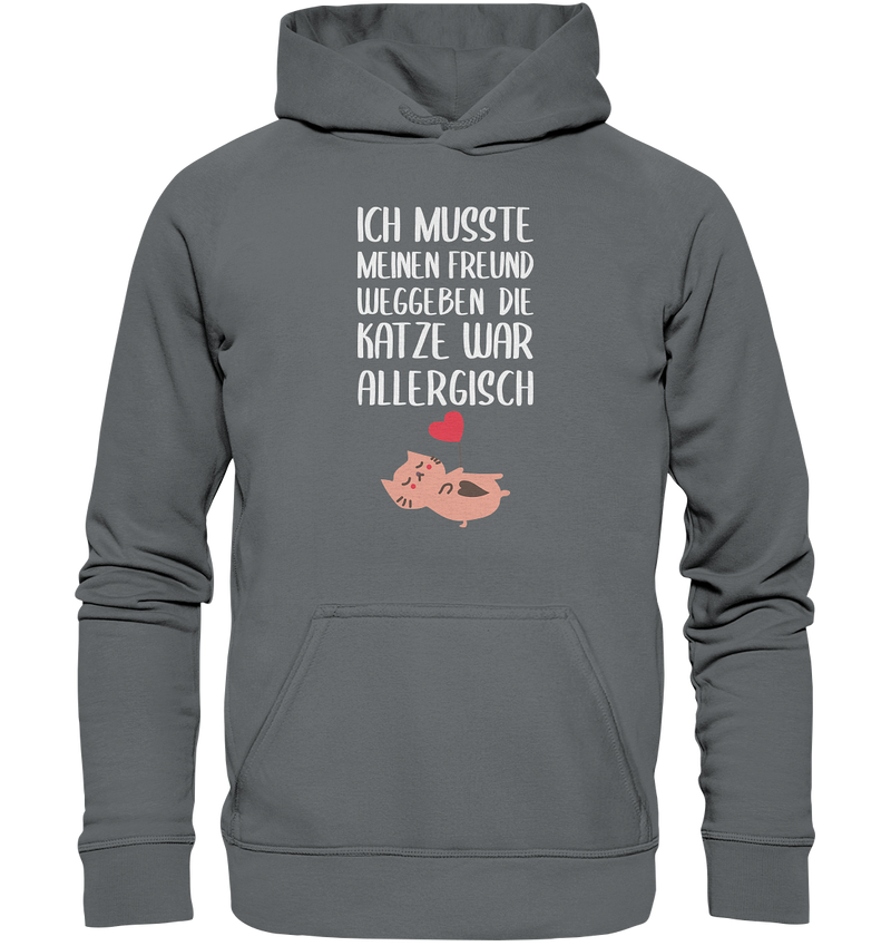 Ich musste meinen Freund weggeben - Basic Unisex Hoodie