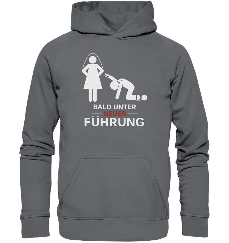 Bald unter neuer Führung - Basic Unisex Hoodie