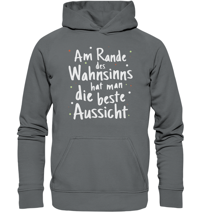 Am Rande des Wahnsinns - Basic Unisex Hoodie