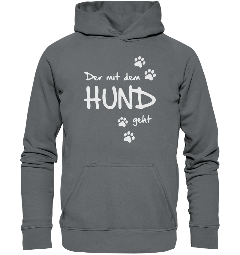 Der mit dem Hund geht - Basic Unisex Hoodie