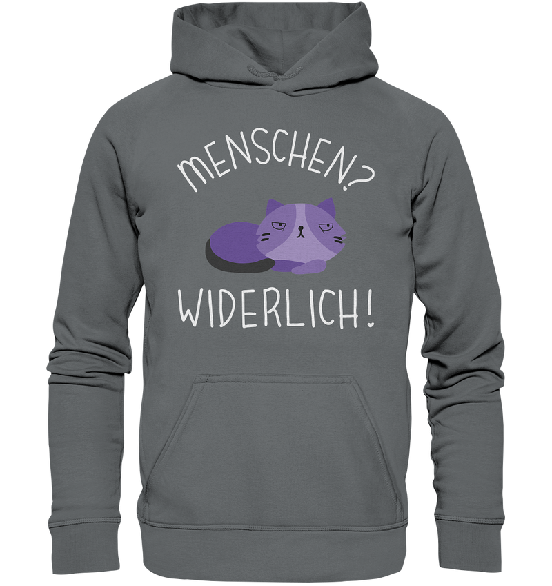 Menschen? Widerlich! - Basic Unisex Hoodie