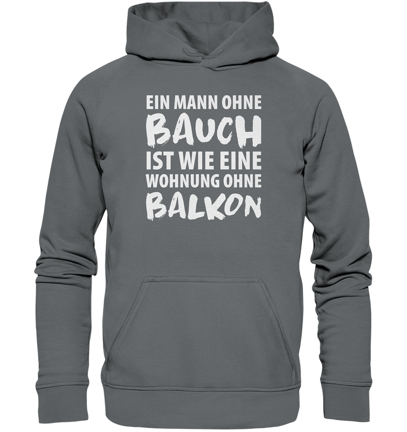 Ein Mann ohne Bauch - Basic Unisex Hoodie