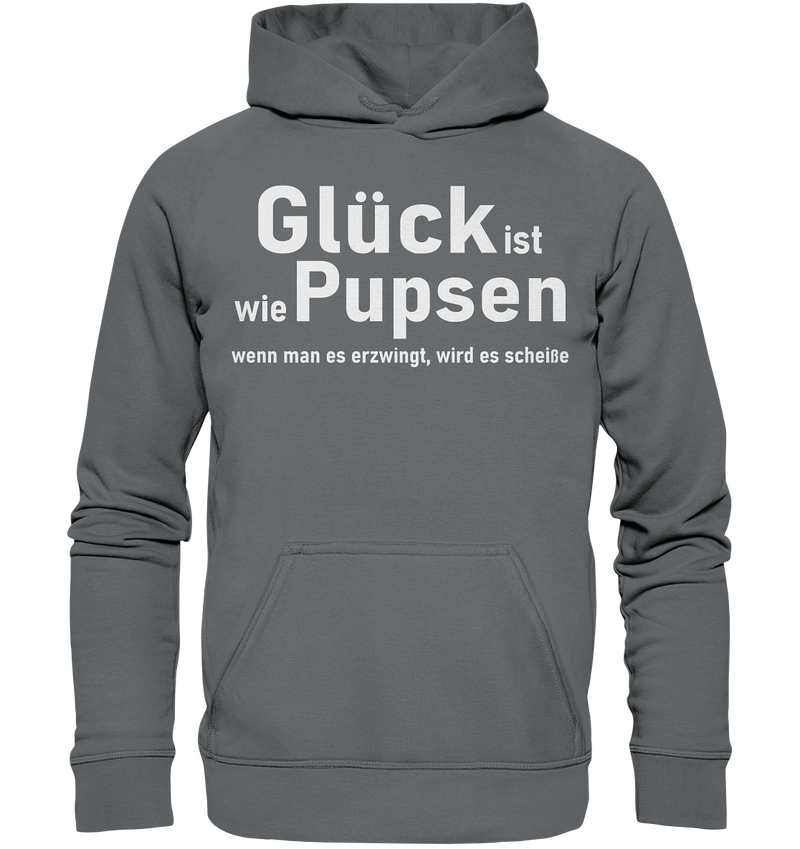 Glück ist wie Pupsen - Basic Unisex Hoodie