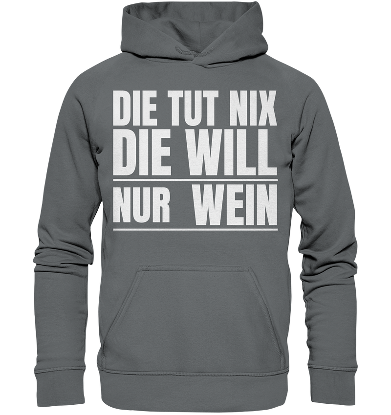 Die tut nix - Basic Unisex Hoodie