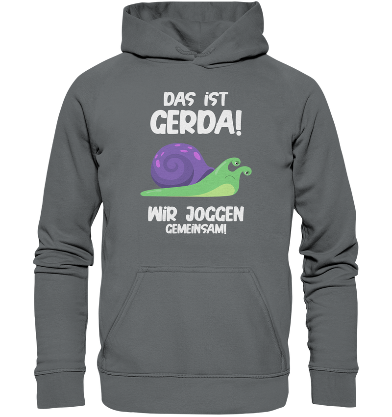 Das ist Gerda - Basic Unisex Hoodie