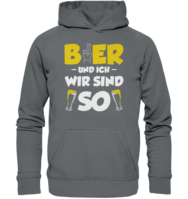 Bier und ich wir sind so - Basic Unisex Hoodie