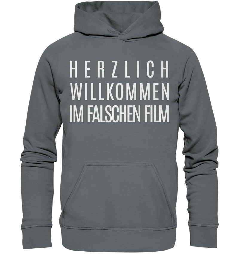 Herzlich Willkommen im falschen Film - Basic Unisex Hoodie