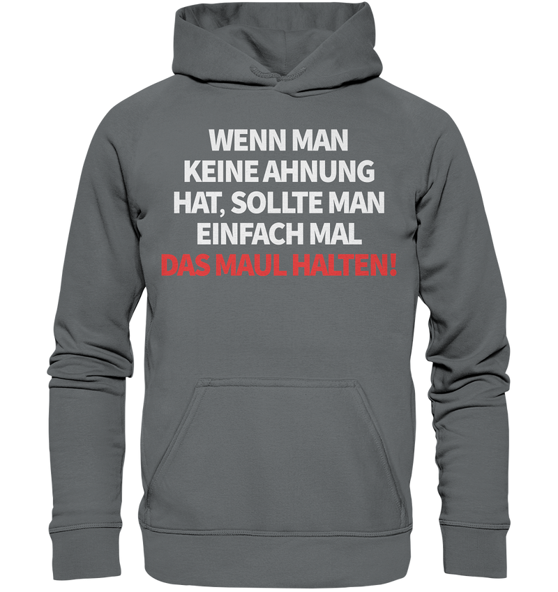 Wenn man keine Ahnung hat - Basic Unisex Hoodie