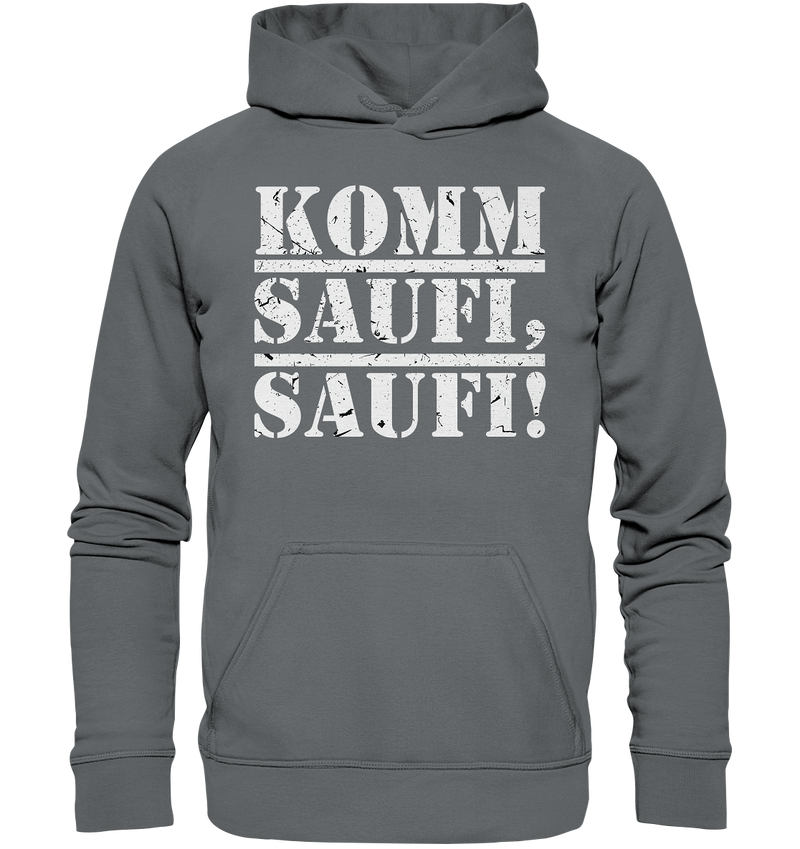 Komm, Saufi, Saufi! - Basic Unisex Hoodie