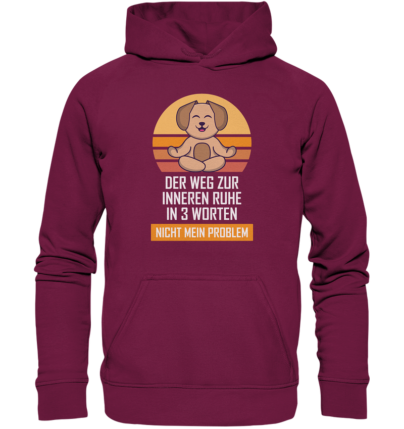 Nicht mein Problem - Basic Unisex Hoodie