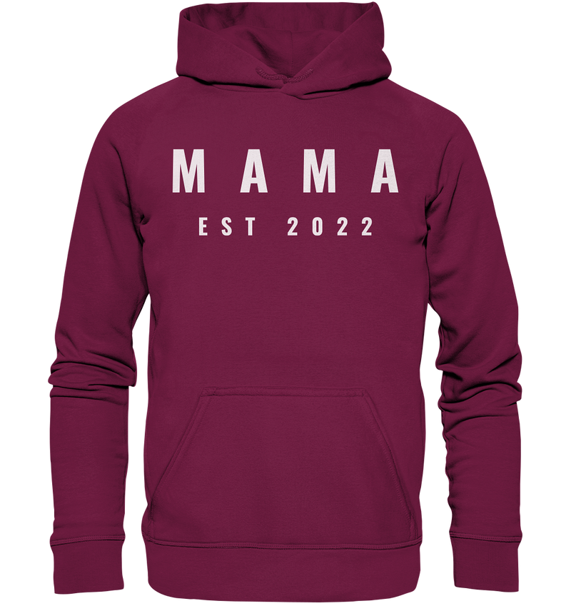 Mama 2022 - Basic Unisex Hoodie