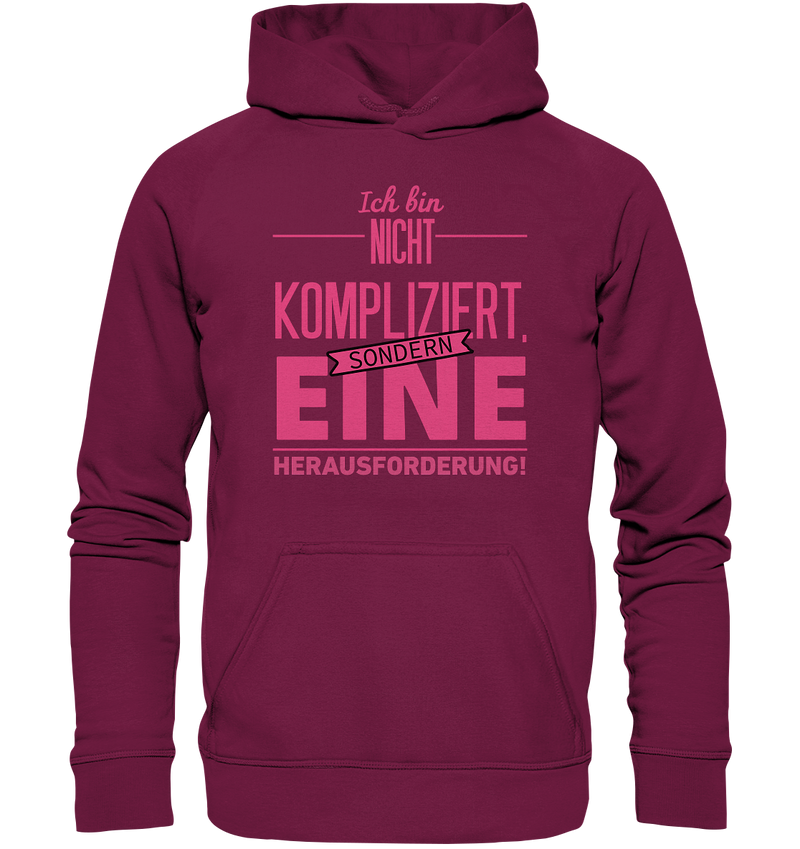 Ich bin nicht kompliziert - Basic Unisex Hoodie