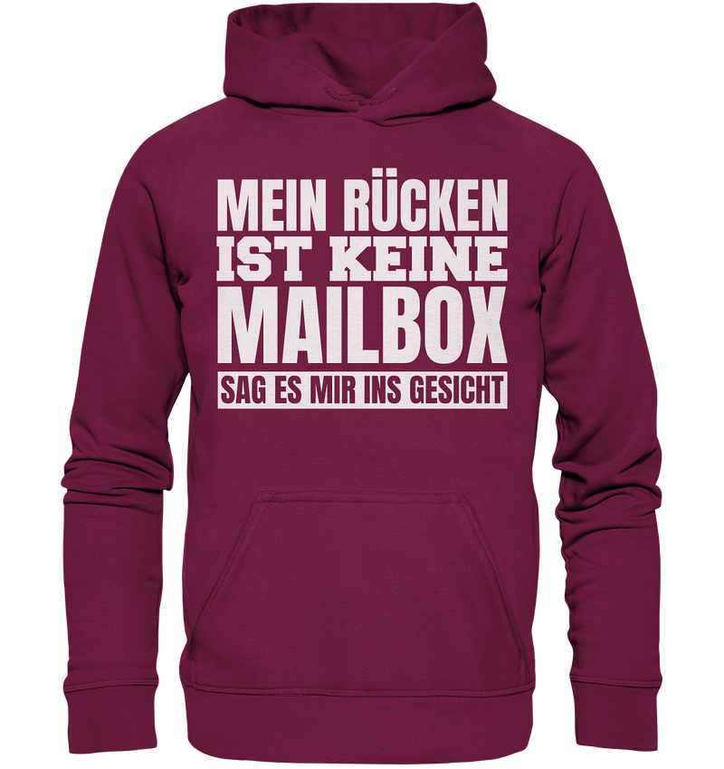 Mein Rücken ist keine Mailbox - Basic Unisex Hoodie