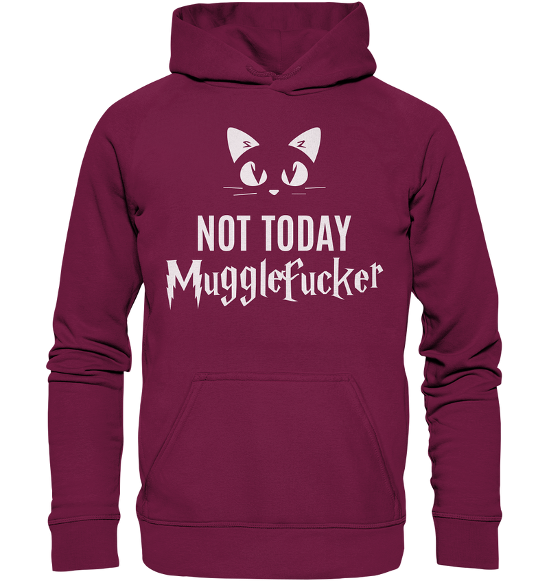 Not today - Basic Unisex Hoodie