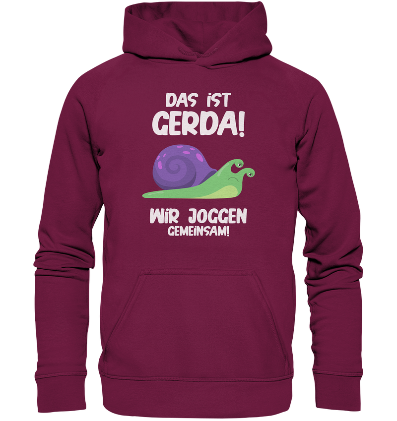 Das ist Gerda - Basic Unisex Hoodie