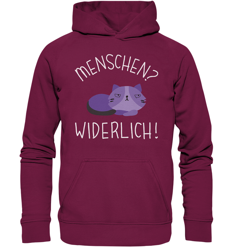 Menschen? Widerlich! - Basic Unisex Hoodie