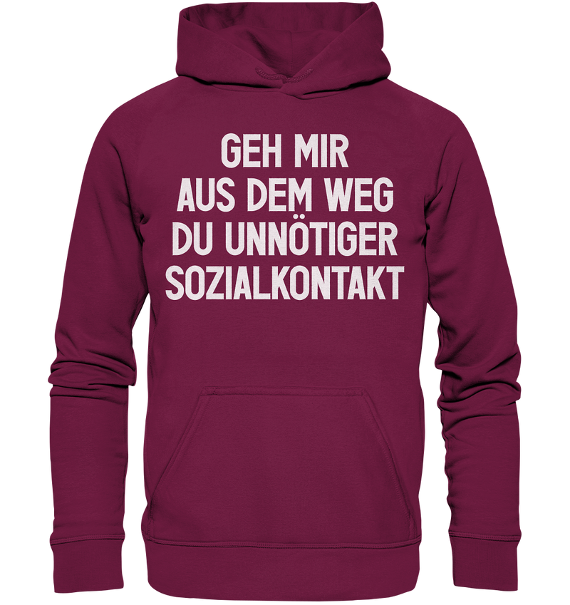 Geh mir aus dem Weg - Basic Unisex Hoodie