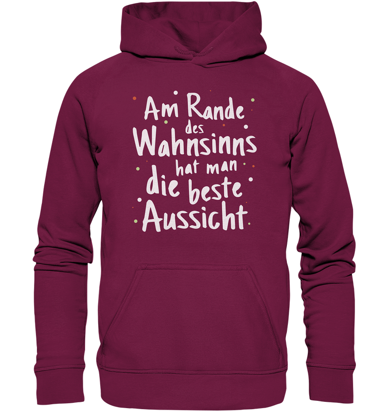 Am Rande des Wahnsinns - Basic Unisex Hoodie