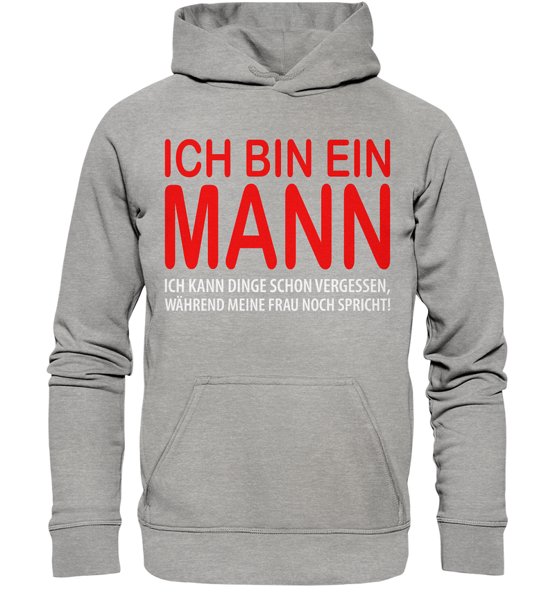 Ich bin ein Mann - Basic Unisex Hoodie