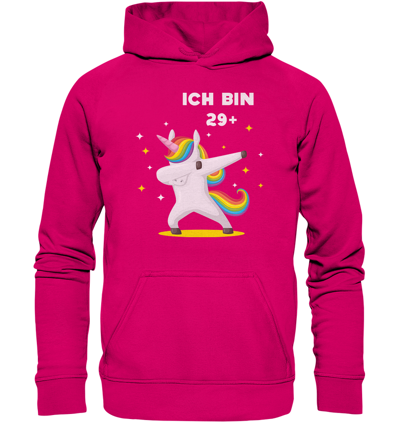 Ich bin 29+ - Basic Unisex Hoodie