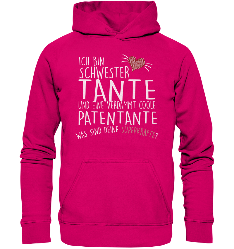 Ich bin Schwester, Tante, Patentante - Basic Unisex Hoodie