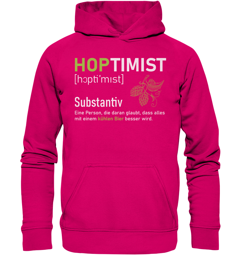 Hoptimist - Alles wird besser mit einem kühlen Bier - Basic Unisex Hoodie