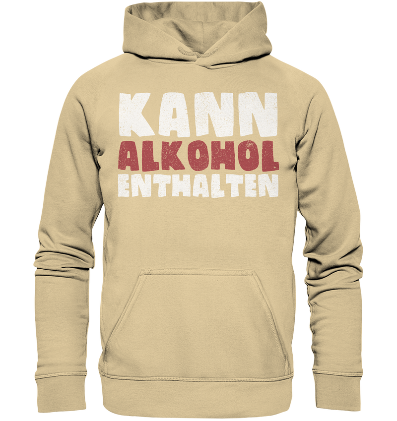 Kann Alkohol enthalten - Basic Unisex Hoodie