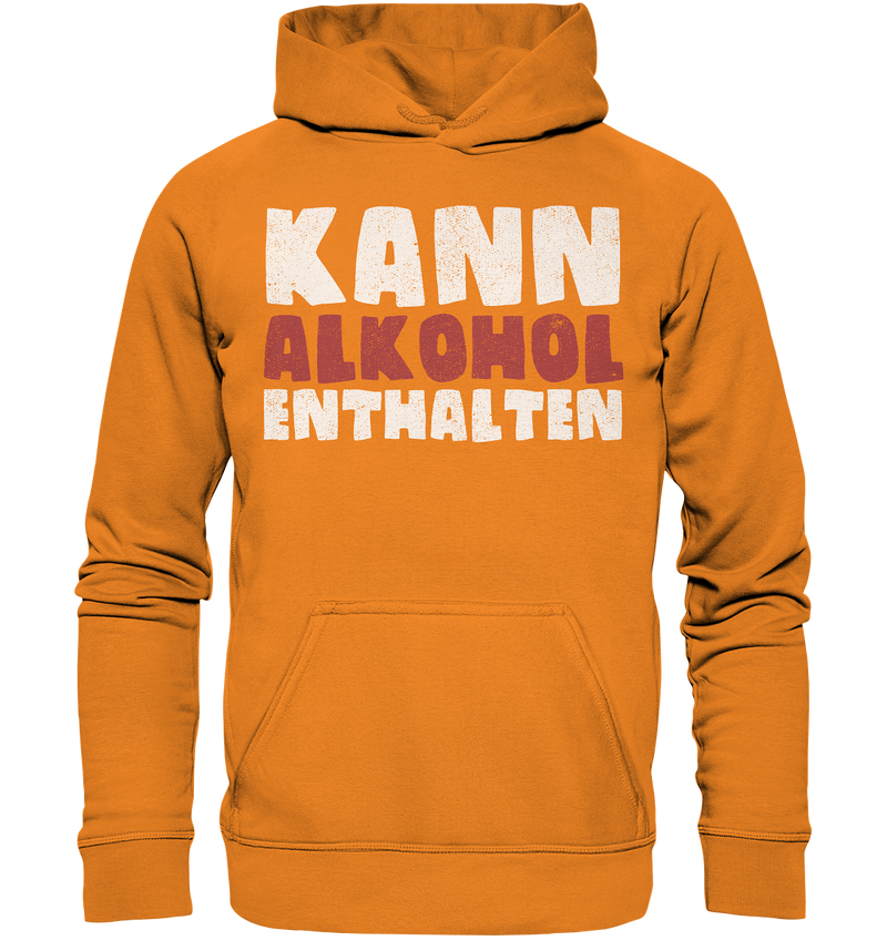 Kann Alkohol enthalten - Basic Unisex Hoodie