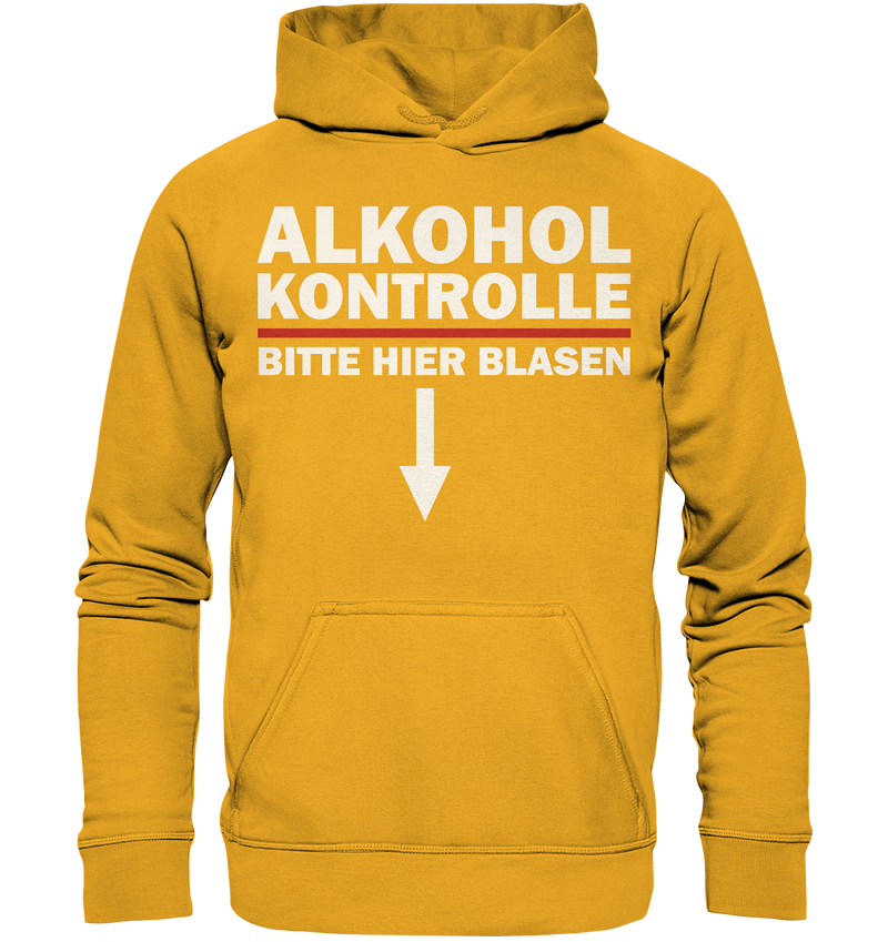 Alkohol Kontrolle bitte hier blasen - Basic Unisex Hoodie