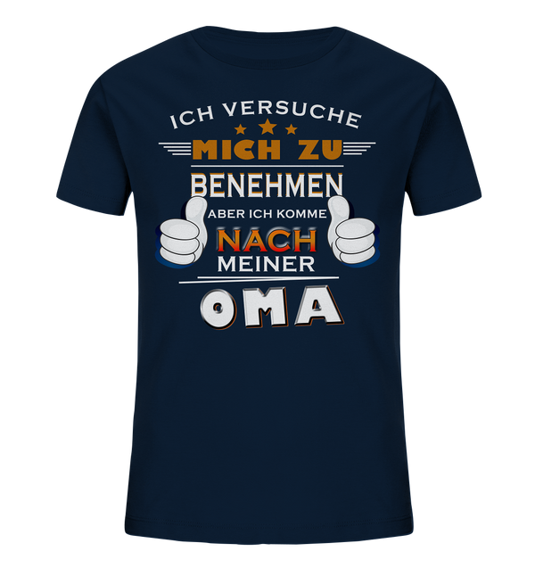 Ich versuch mich zu benehmen Oma - Kids Organic Shirt