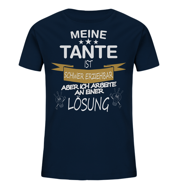 Meine Tante ist schwer erziehbar - Kids Organic Shirt