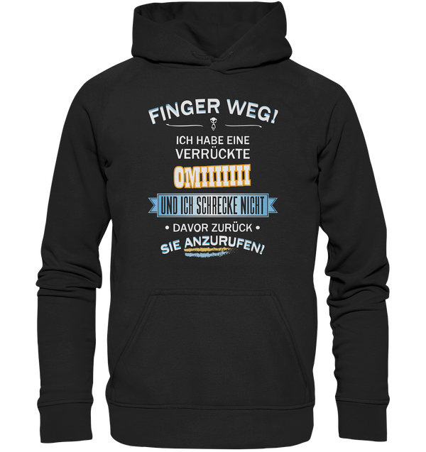 Finger Weg! Ich habe eine verrückte Omi - Kids Premium Hoodie