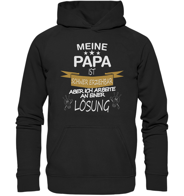 Mein Papa ist schwer erziehbar - Kids Premium Hoodie