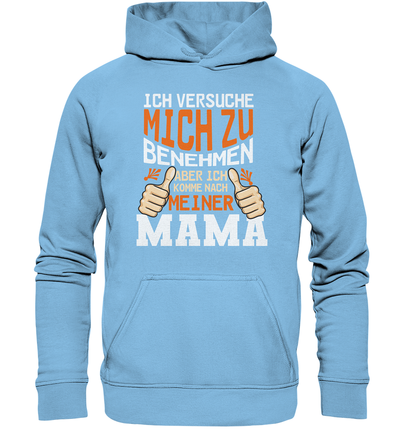 Ich versuch mich zu benehmen Mama - Kids Premium Hoodie